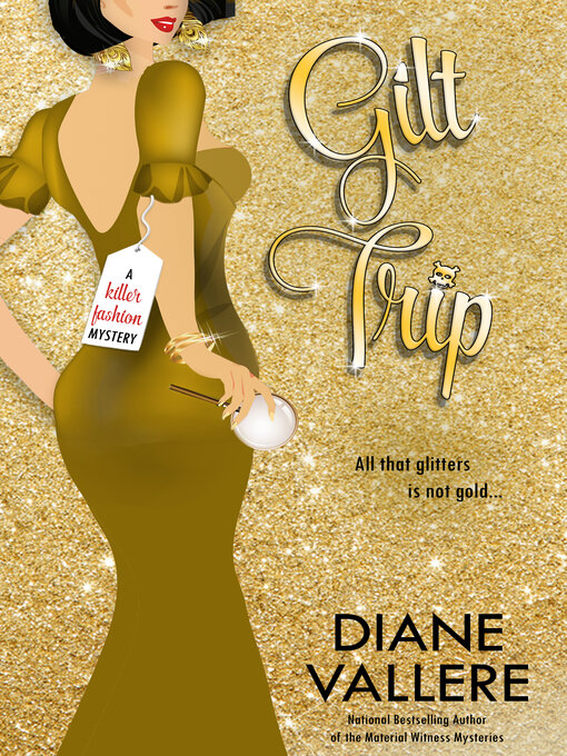 Title details for Gilt Trip by Diane Vallere - Available